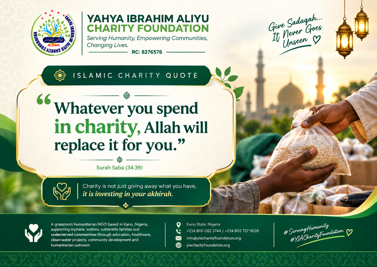 "Whatever you spend in charity, Allah will replace it for you." Surah Saba (34:39)